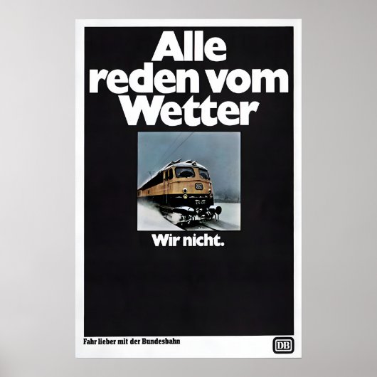 Poster Deutsche Bahn Jeder redet darüber (Vorne)