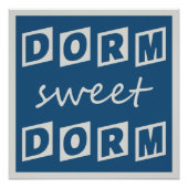 Poster "Dorm Sweet Dorm" (Vorderseite)