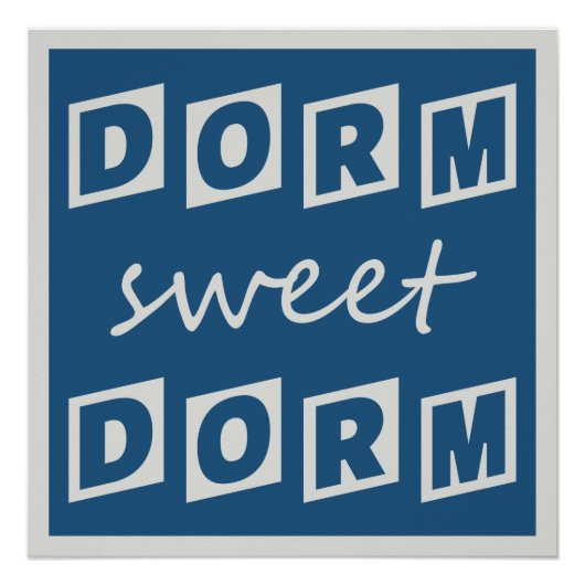Poster "Dorm Sweet Dorm" (Vorderseite)