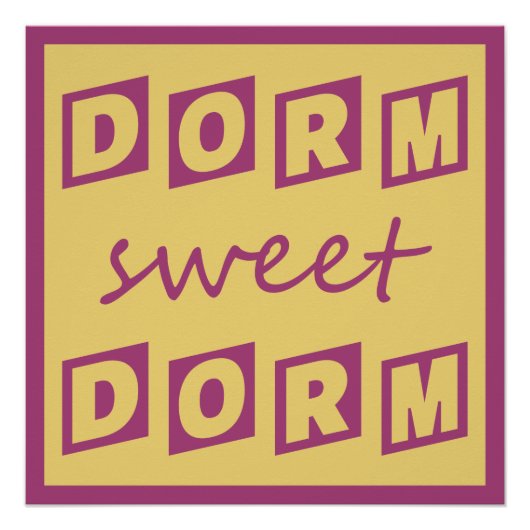 Poster "Dorm Sweet Dorm" (Vorderseite)
