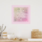 Poster-Es gibt immer einen Grund zu lächeln Poster (Küche)