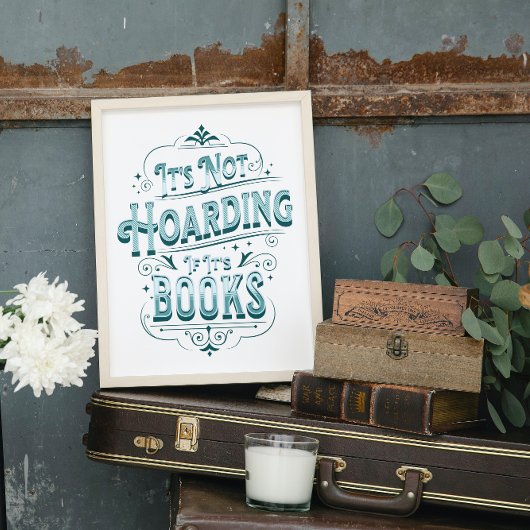 Poster "Es ist nicht abhorten, wenn es Bücher sind