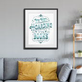 Poster "Es ist nicht abhorten, wenn es Bücher sind