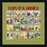 Poster "Flops of N. America"<br><div class="desc">Wer Liebe nicht einen Flop-Take? Mit dieser Touch aus Retro-Chic-Spaß, die an die Pop-Kunst von gestern erinnern soll, verleihen Sie der Innendekoration eine ganz besondere Note!</div>