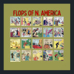Poster "Flops of N. America"<br><div class="desc">Wer Liebe nicht einen Flop-Take? Mit dieser Touch aus Retro-Chic-Spaß,  die an die Pop-Kunst von gestern erinnern soll,  verleihen Sie der Innendekoration eine ganz besondere Note!</div>