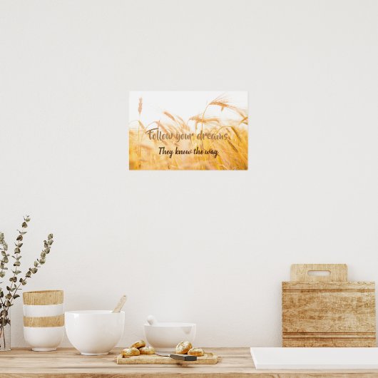 Poster folgen Sie Ihren Träumen (Küche)