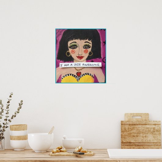 POSTER - ICH BIN EINE GRÖSSE PHANTASTISCH. (Küche)