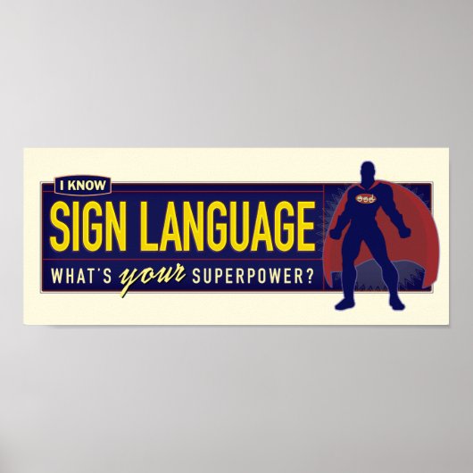 Poster. Ich kenne ASL. Poster (Vorne)