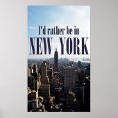 Poster "Ich wäre lieber in New York" (Vorne)