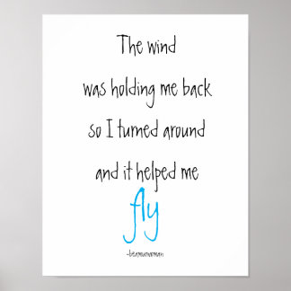 Poster Inspiration der Wind half mir Fly Quotes
