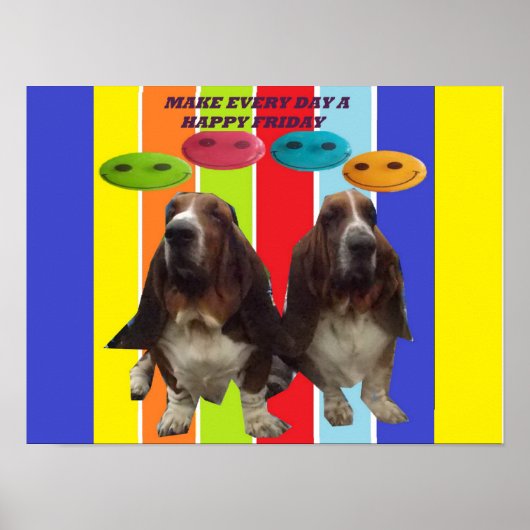 Poster machen jeden Tag einen glücklichen Freitag (Vorne)