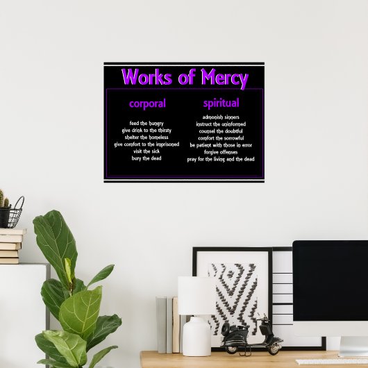 Poster-Merciful Works Poster (Heimbüro)