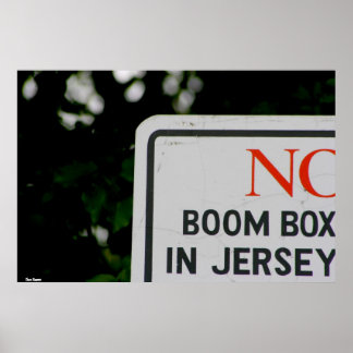 Poster-"No Boom Box in Jersey" Poster