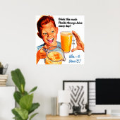 Poster ORANGENSAFT TRINKEN (Heimbüro)