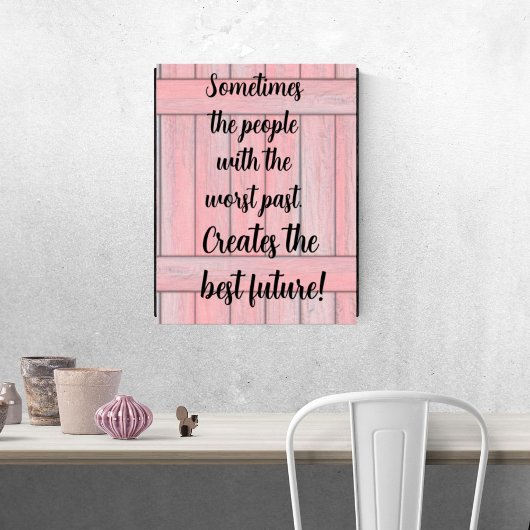 Poster Pink Black Sprichwort Best Future drucken