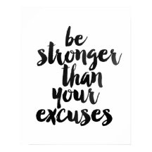 Poster "Sei stärker als deine Ausreden"