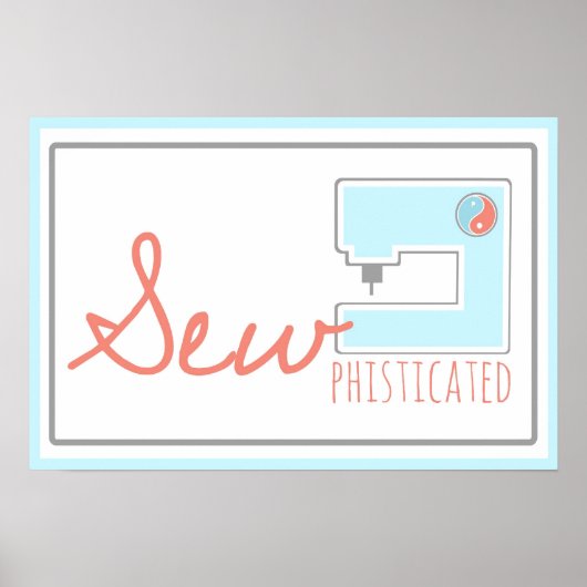 Poster: Sew-phisticated Poster (Vorne)