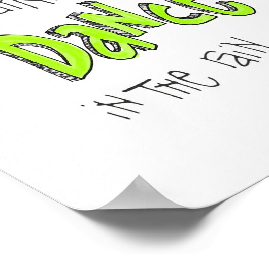 Poster: Tanz in Regenquote Poster (Ecke)