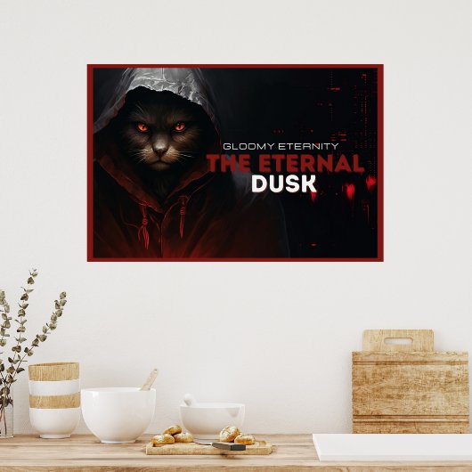 Poster The Eternal Dusk (Küche)
