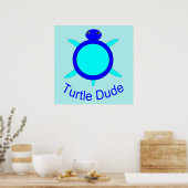 Poster von Bright Blue Turtle Dude (Küche)