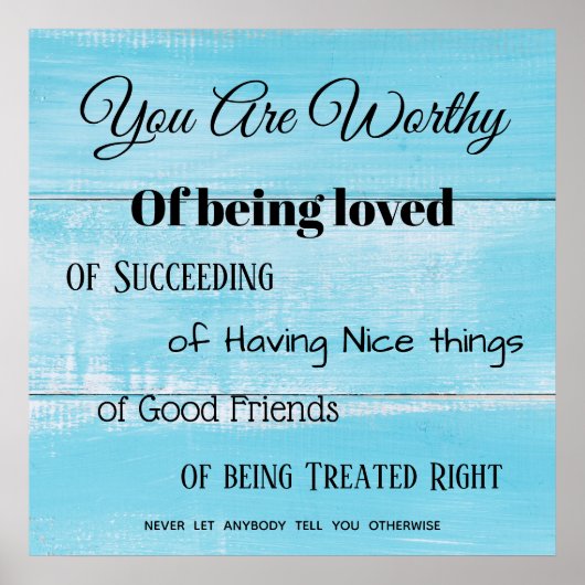 Poster-You're Worthy Poster (Vorne)