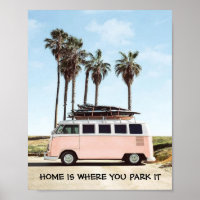 Poster-Zuhause ist der Ort, an dem Sie ihn parken