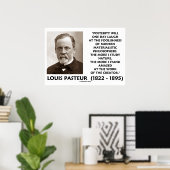Posterity Materialistic Philosophen Pasteur Zitat Poster (Heimbüro)