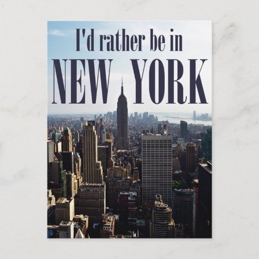 Postkarte "Ich wäre lieber in New York" (Vorderseite)
