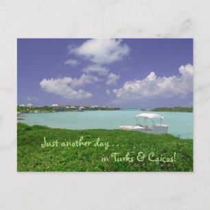 Postkarte/ "Nur ein weiterer Tag in Türken und Kai Postkarte