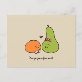 Postkarte "Orange You a Fine Pear"