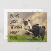 Postkarte "Pugs just wanna have fun" (Vorne/Hinten)