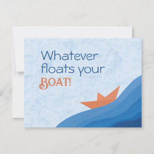 Postkarte Was auch immer Ihr Boot schwimmt