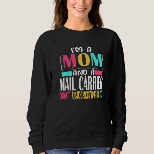 Postleitende Mama Lady Post Sweatshirt