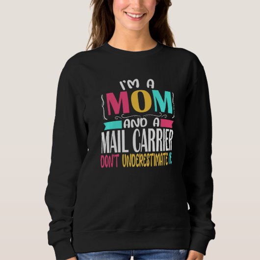 Postleitende Mama Lady Post Sweatshirt (Vorderseite)