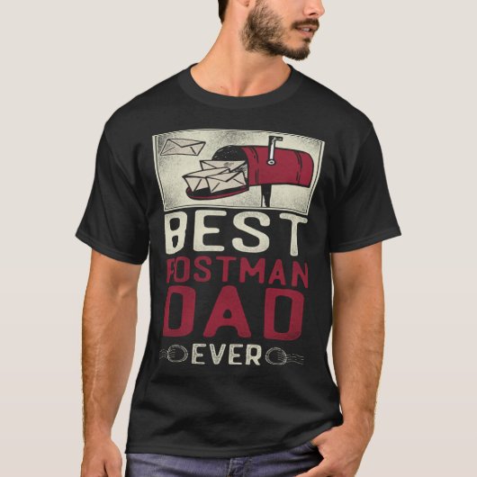 Postman Mailman Dad Best Postman Dad Ever T-Shirt (Vorderseite)