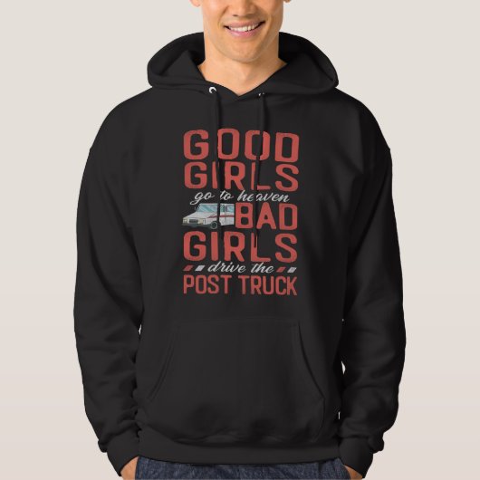 Postman Mailman Girl Good Girls Go To Heaven Bad G Hoodie (Vorderseite)