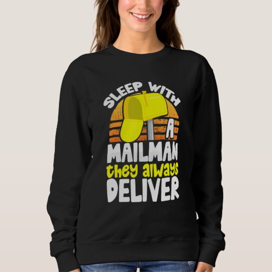 Postmitarbeiter schläft mit einem Briefträger Sie Sweatshirt (Vorderseite)