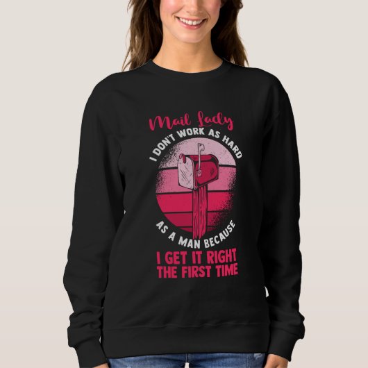 Postmitarbeiterin  Postbotin Ich arbeite nicht so  Sweatshirt (Vorderseite)
