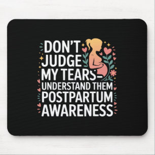 Postpartale Depression Mutter Mama Mütterliche Psy Mousepad