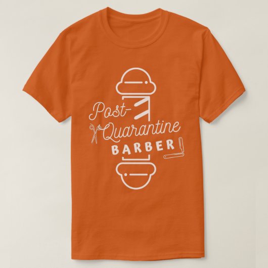 PostQuarantine Barber On White T-Shirt (Design vorne)