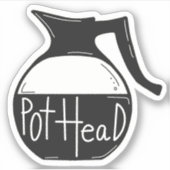 Pot Head Coffee Lover Kaffee Pot Aufkleber (Vorderseite)