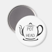 Pot Head Funny Puff Zitat Magnet (Vorderseite/Rückseite)