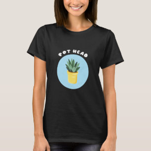 Pot Head Topted Pflanze Cool Gardeners Sukkulent T-Shirt