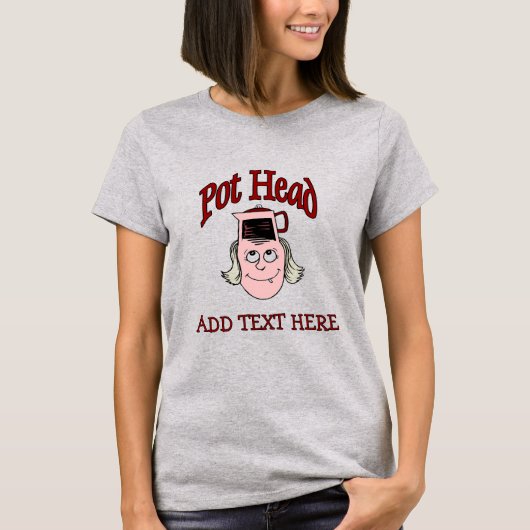 Pot Head Woman T - Shirt (Vorderseite)