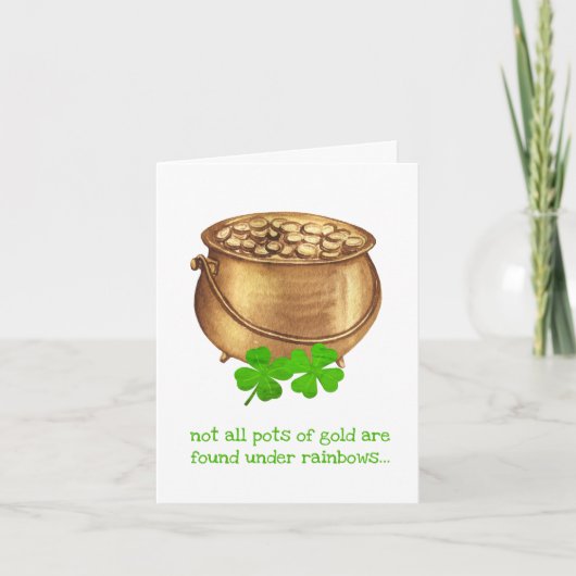 Pot of Gold Clover Funny St Patricks Day Card Ankündigung (Vorderseite)