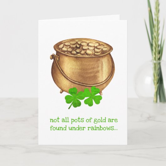 Pot of Gold Clover Funny St Patricks Day Card Ankündigung (Vorderseite)
