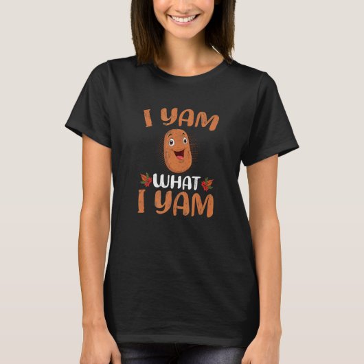 Potato  I Yam What I Yam Thanksgiving T-Shirt (Vorderseite)