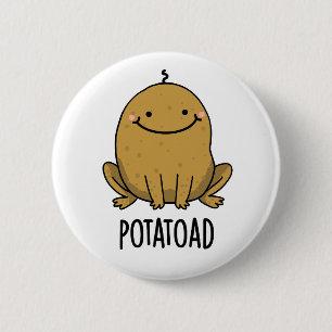 Potatoad Funny Potato Toad Puff Button