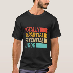 Potenzieller Juror völlig implizit T-Shirt