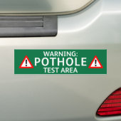Pothole Bumper Sticker: WARNING POTHOLE TEST AREA Autoaufkleber (Auf Auto)